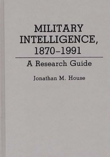 Military Intelligence, 1870-1991 cover