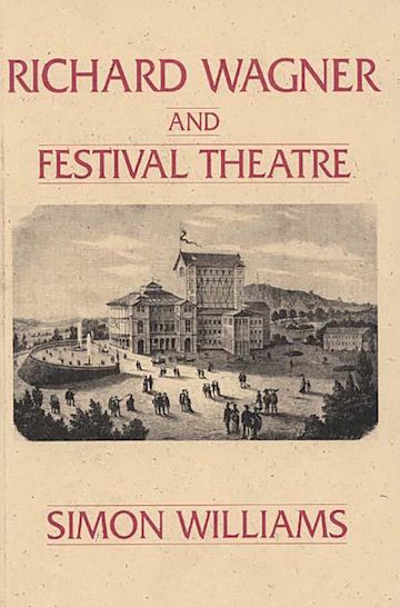 Richard Wagner and Festival Theatre cover