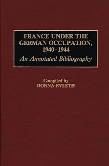 France Under the German Occupation, 1940-1944 cover