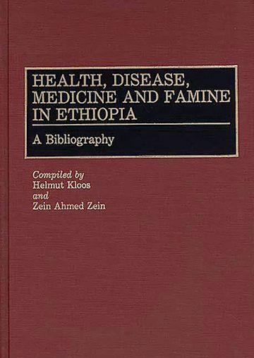 Health, Disease, Medicine and Famine in Ethiopia cover