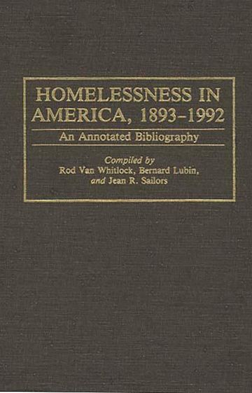 Homelessness in America, 1893-1992 cover