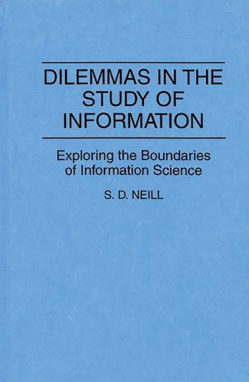 Dilemmas in the Study of Information cover