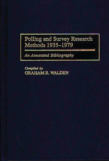 Polling and Survey Research Methods 1935-1979 cover