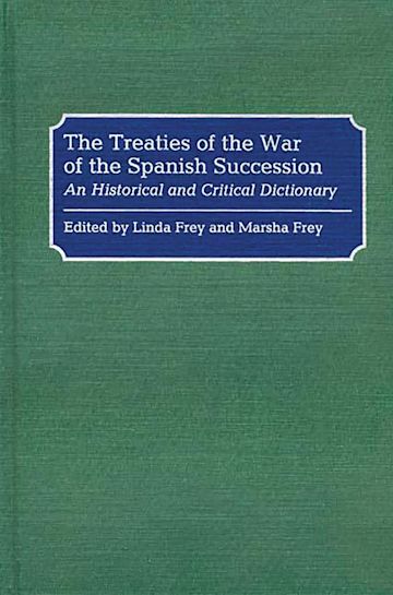 The Treaties of the War of the Spanish Succession cover