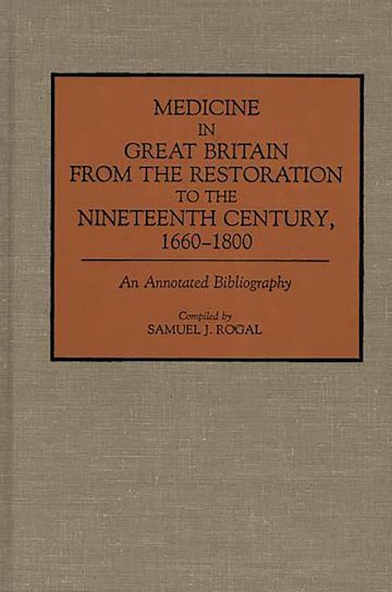 Medicine in Great Britain from the Restoration to the Nineteenth Century, 1660-1800 cover