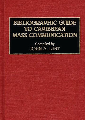 Bibliographic Guide to Caribbean Mass Communication cover