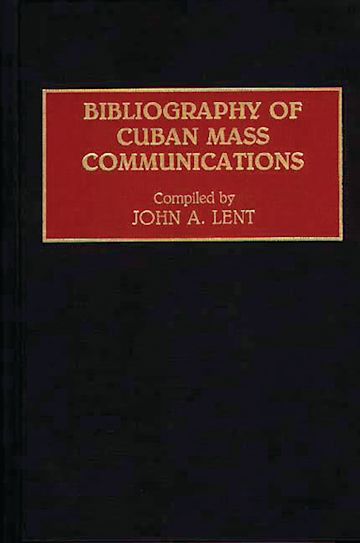 Bibliography of Cuban Mass Communications cover