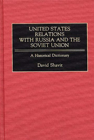 United States Relations with Russia and the Soviet Union cover