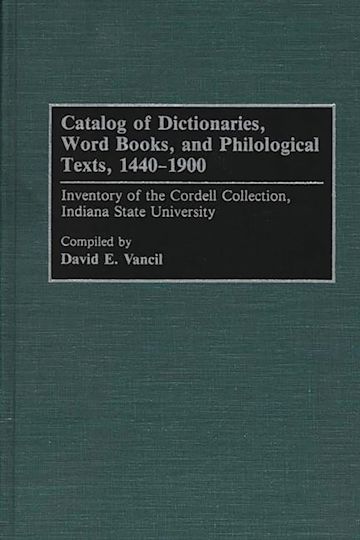 Catalog of Dictionaries, Word Books, and Philological Texts, 1440-1900 cover