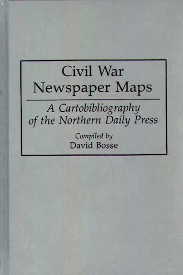 Civil War Newspaper Maps cover