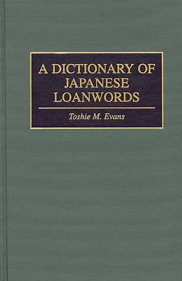 A Dictionary of Japanese Loanwords cover