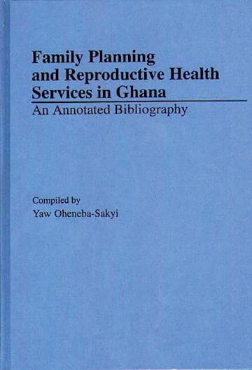 Family Planning and Reproductive Health Services in Ghana cover