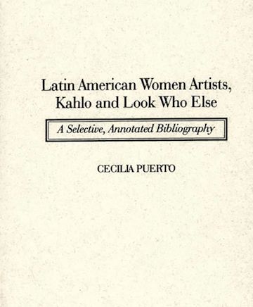 Latin American Women Artists, Kahlo and Look Who Else cover