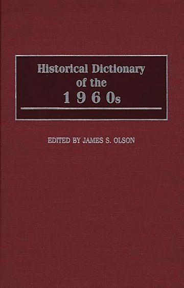 Historical Dictionary of the 1960s cover
