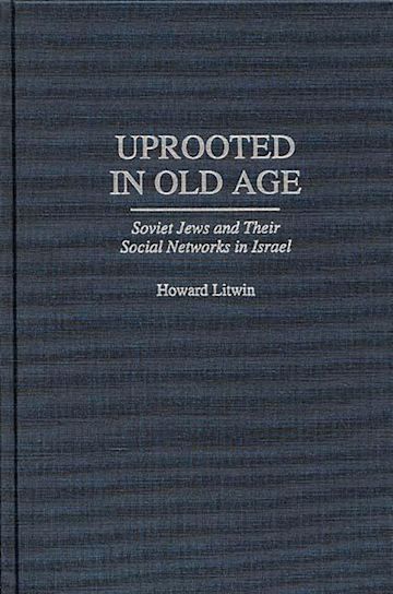 Uprooted in Old Age cover