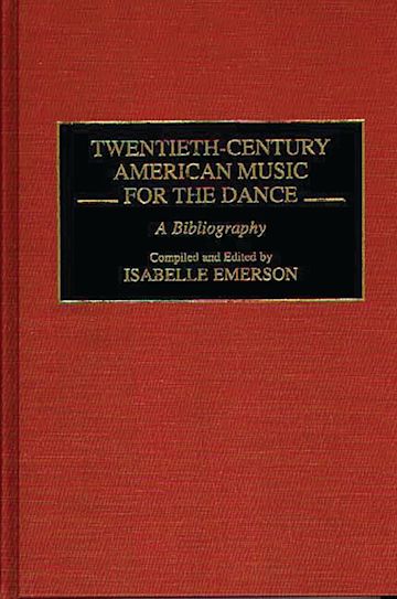 Twentieth-Century American Music for the Dance cover