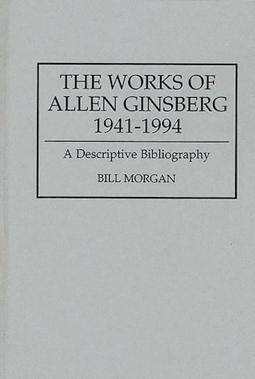 The Works of Allen Ginsberg, 1941-1994 cover