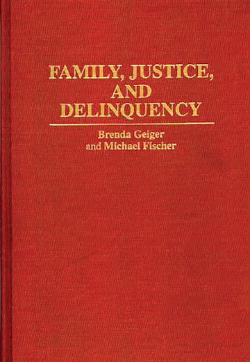 Family, Justice, and Delinquency cover