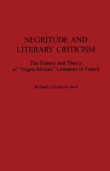 Negritude and Literary Criticism cover