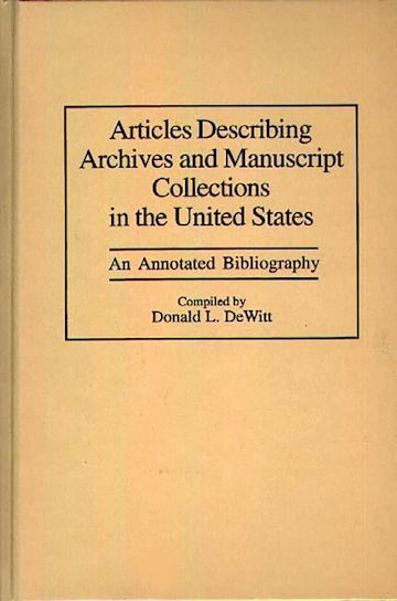 Articles Describing Archives and Manuscript Collections in the United States cover