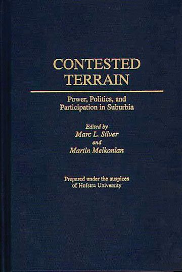 Contested Terrain: Power, Politics, and Participation in Suburbia 