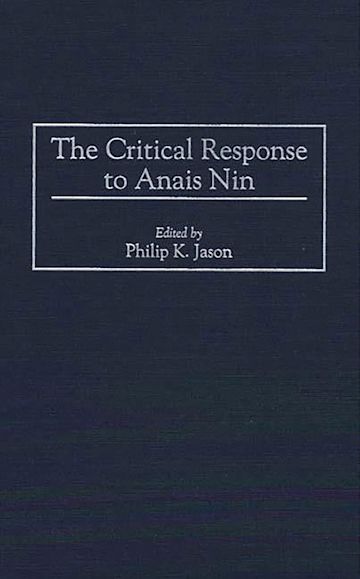 The Critical Response to Anais Nin cover