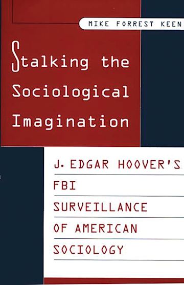 Stalking the Sociological Imagination cover