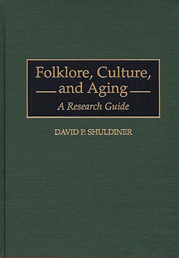 Folklore, Culture, and Aging cover