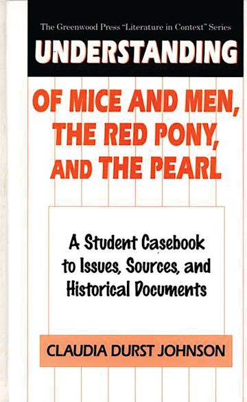 Understanding Of Mice and Men, The Red Pony and The Pearl cover