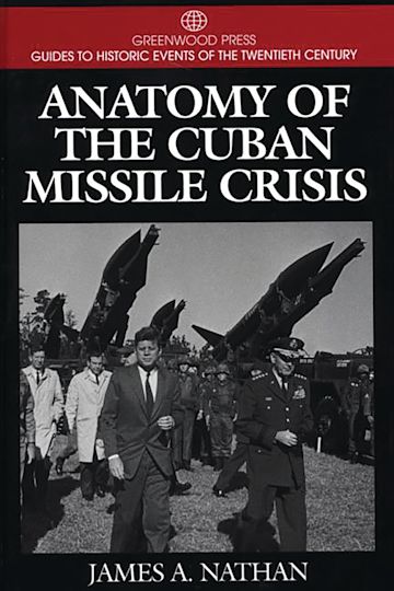 Anatomy of the Cuban Missile Crisis cover