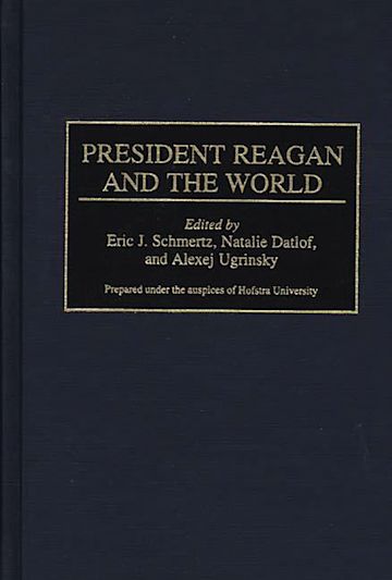President Reagan and the World cover