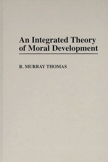 An Integrated Theory of Moral Development cover