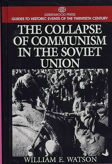 The Collapse of Communism in the Soviet Union cover