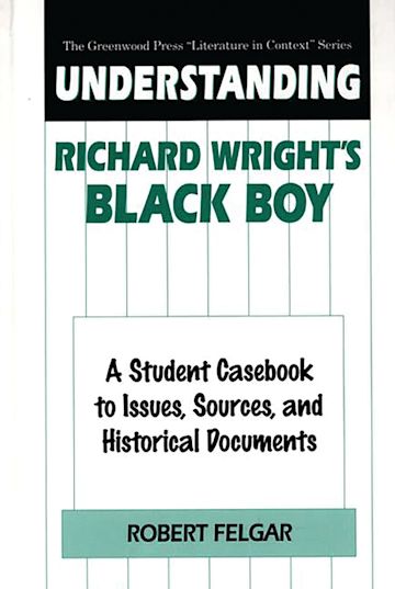 Understanding Richard Wright's Black Boy cover