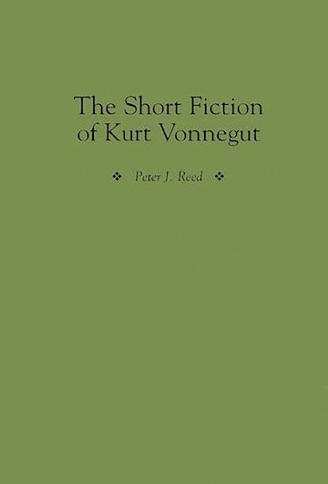 The Short Fiction of Kurt Vonnegut cover
