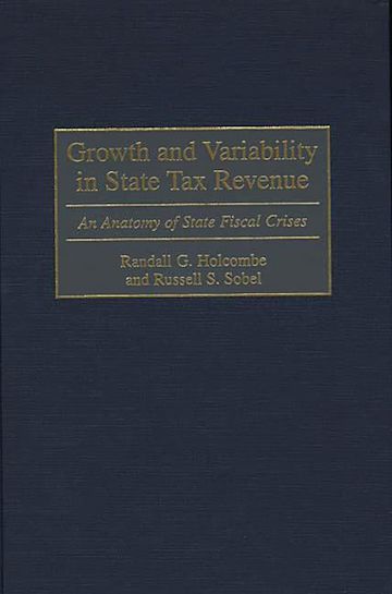 Growth and Variability in State Tax Revenue cover