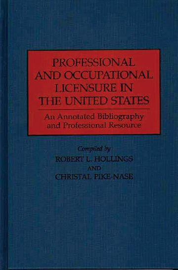 Professional and Occupational Licensure in the United States cover