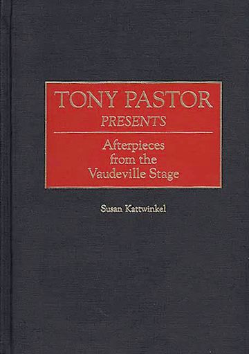 Tony Pastor Presents cover