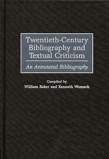 Twentieth-Century Bibliography and Textual Criticism cover