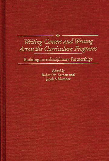 Writing Centers and Writing Across the Curriculum Programs cover