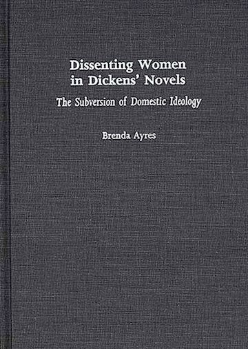 Dissenting Women in Dickens' Novels cover