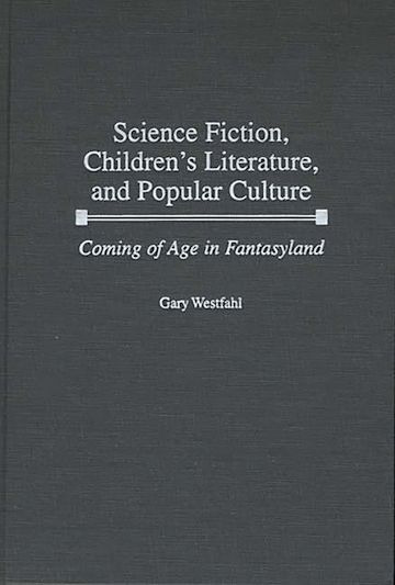 Science Fiction, Children's Literature, and Popular Culture cover