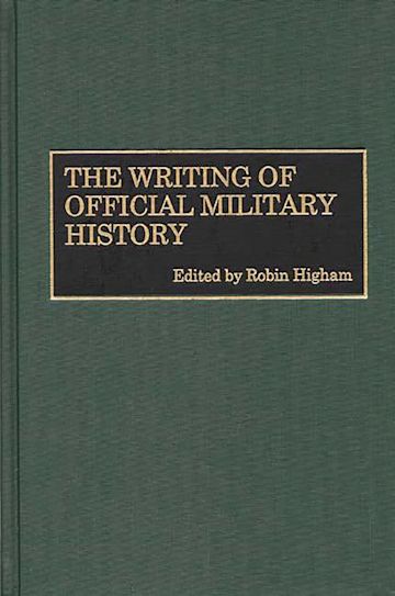 The Writing of Official Military History cover