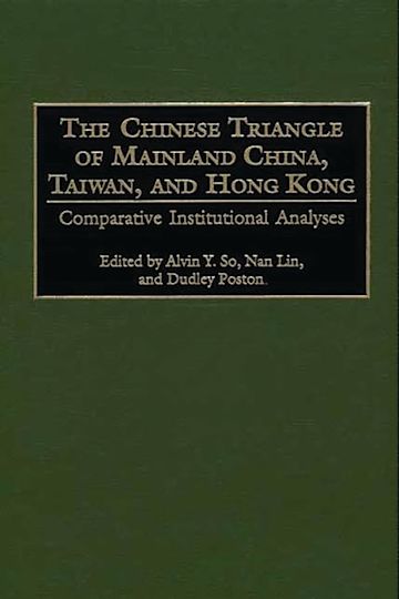 The Chinese Triangle of Mainland China, Taiwan, and Hong Kong cover