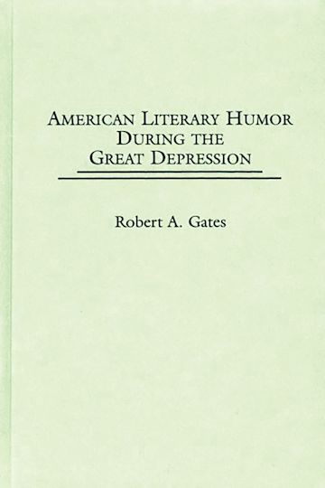 American Literary Humor During the Great Depression cover