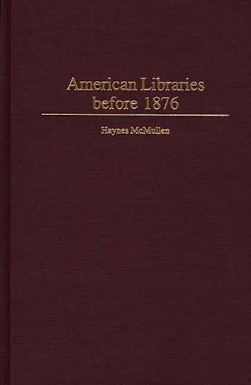 American Libraries before 1876 cover