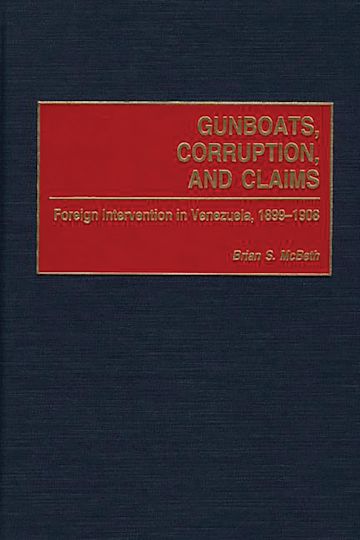 Gunboats, Corruption, and Claims cover