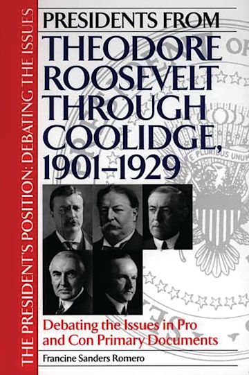 Presidents from Theodore Roosevelt through Coolidge, 1901-1929 cover