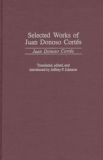 Selected Works of Juan Donoso Cortés cover