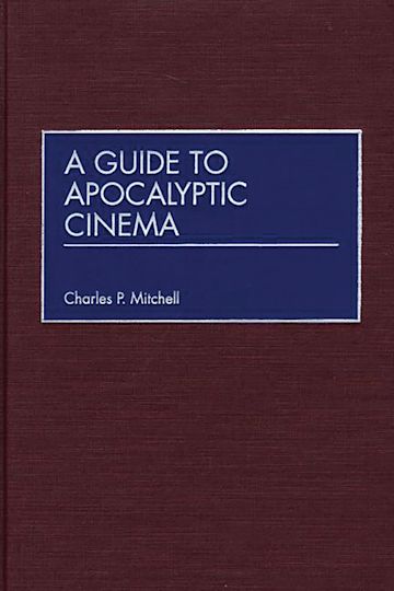 A Guide to Apocalyptic Cinema cover